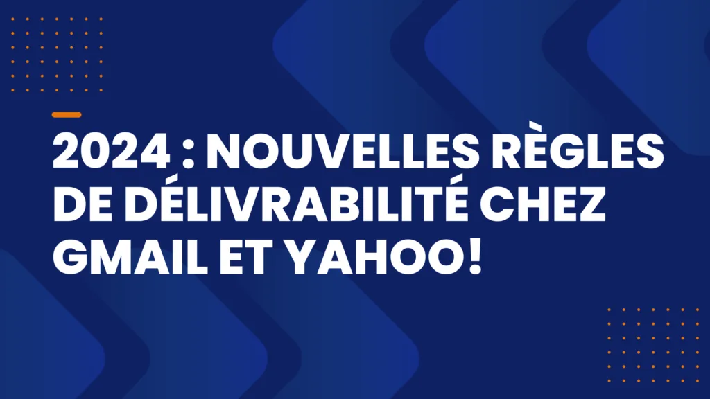 2024: nová pravidla doručitelnosti u Gmailu a Yahoo!
